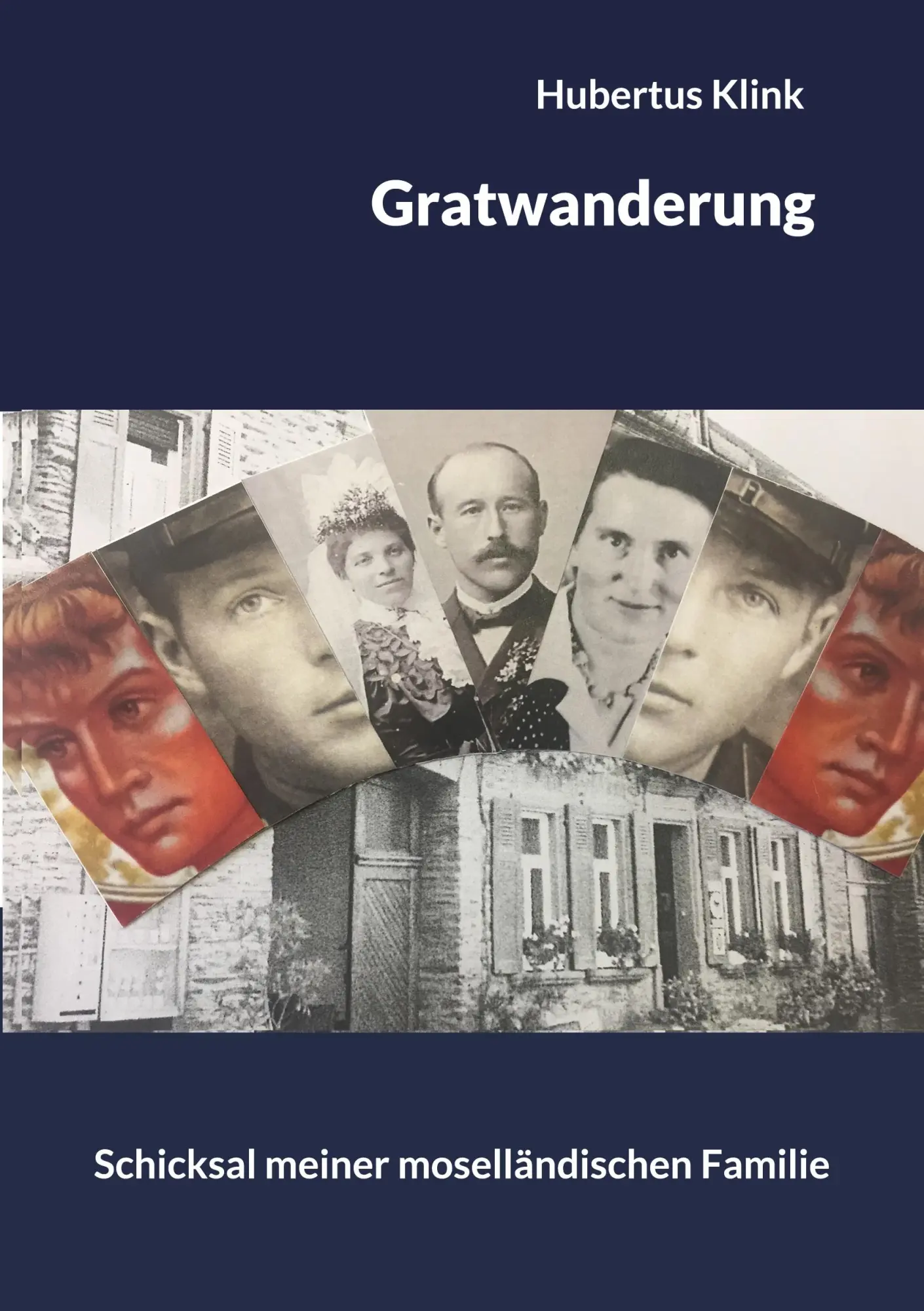 Cover: 9783754385258 | Gratwanderung | Schicksal meiner moselländischen Familie im 20. Jhdt.