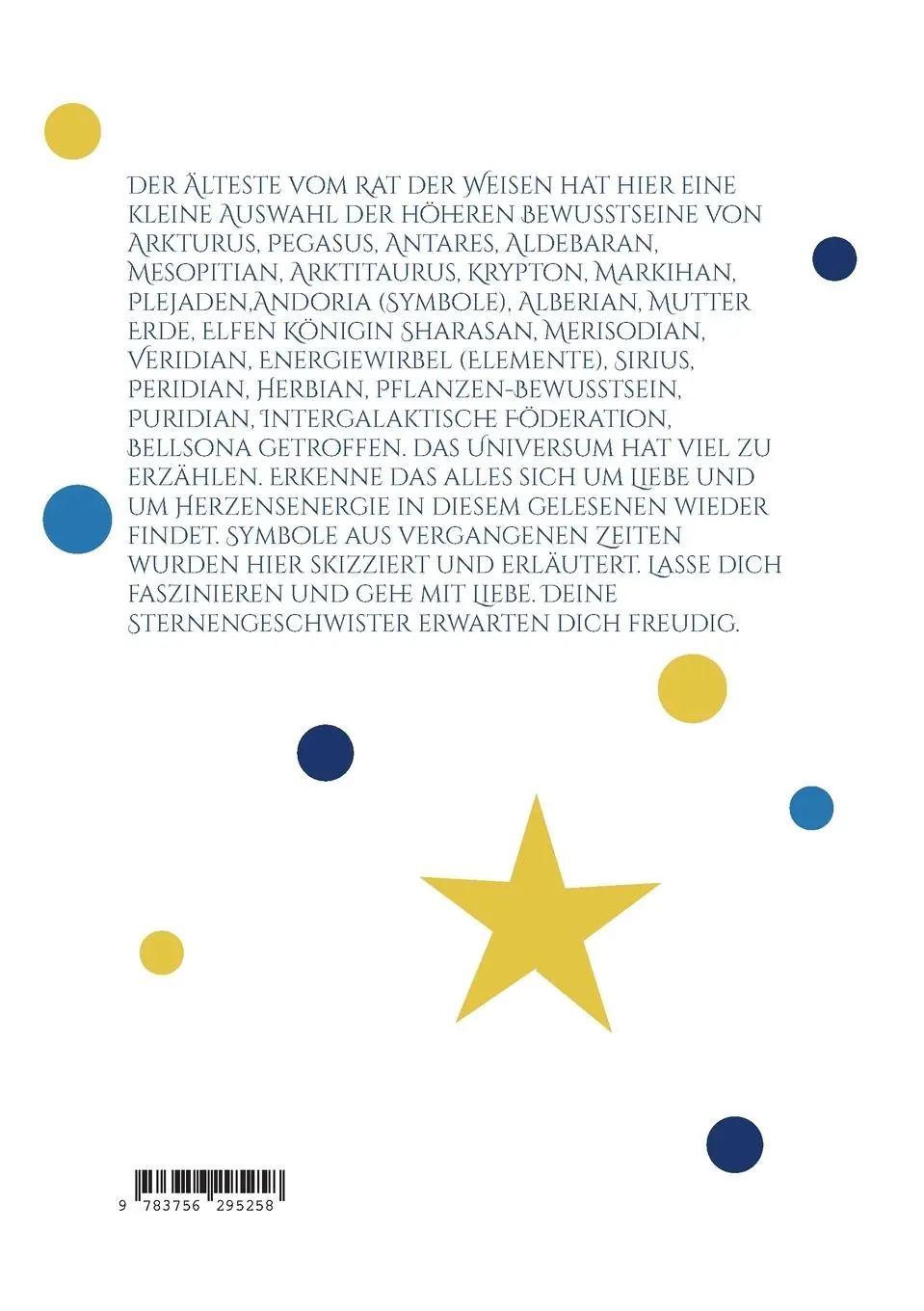 Rückseite: 9783756295258 | Ich bin Sternengeboren | Teil 2 | Kerstin Deterding | Taschenbuch