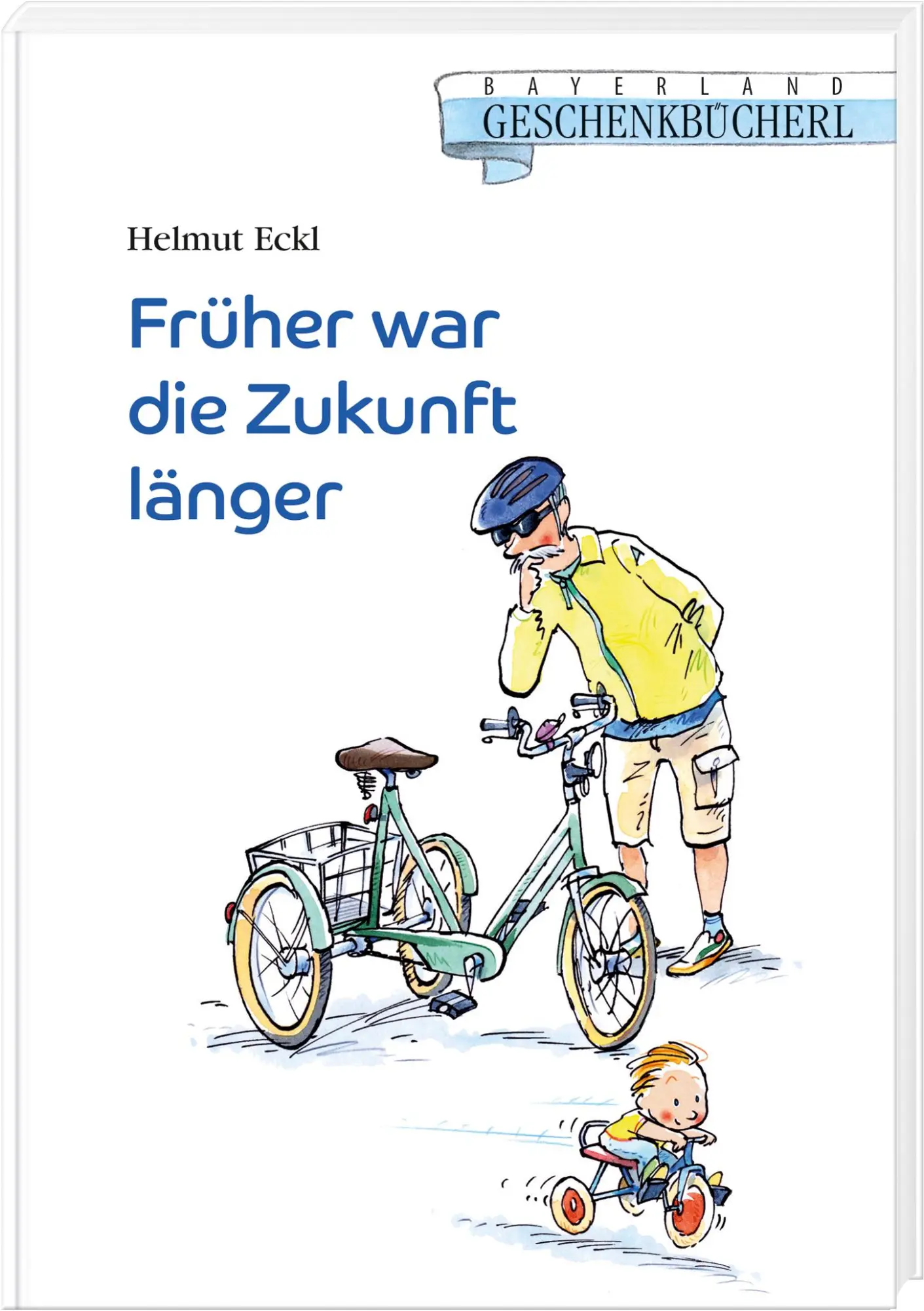 Cover: 9783892515258 | Früher war die Zukunft länger | Helmut Eckl | Buch | 80 S. | Deutsch