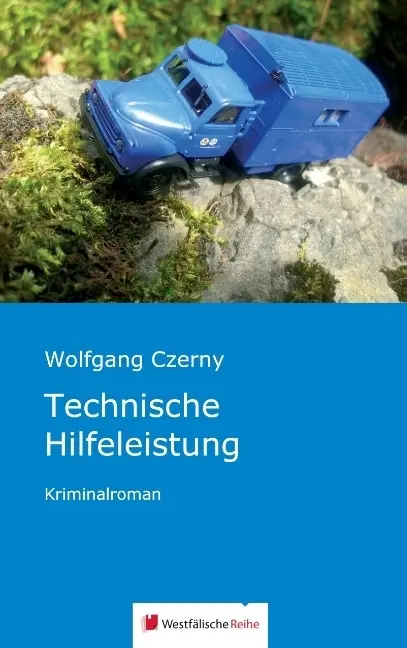 Cover: 9783956275258 | Technische Hilfeleistung | Kriminalroman | Wolfgang Czerny | Buch