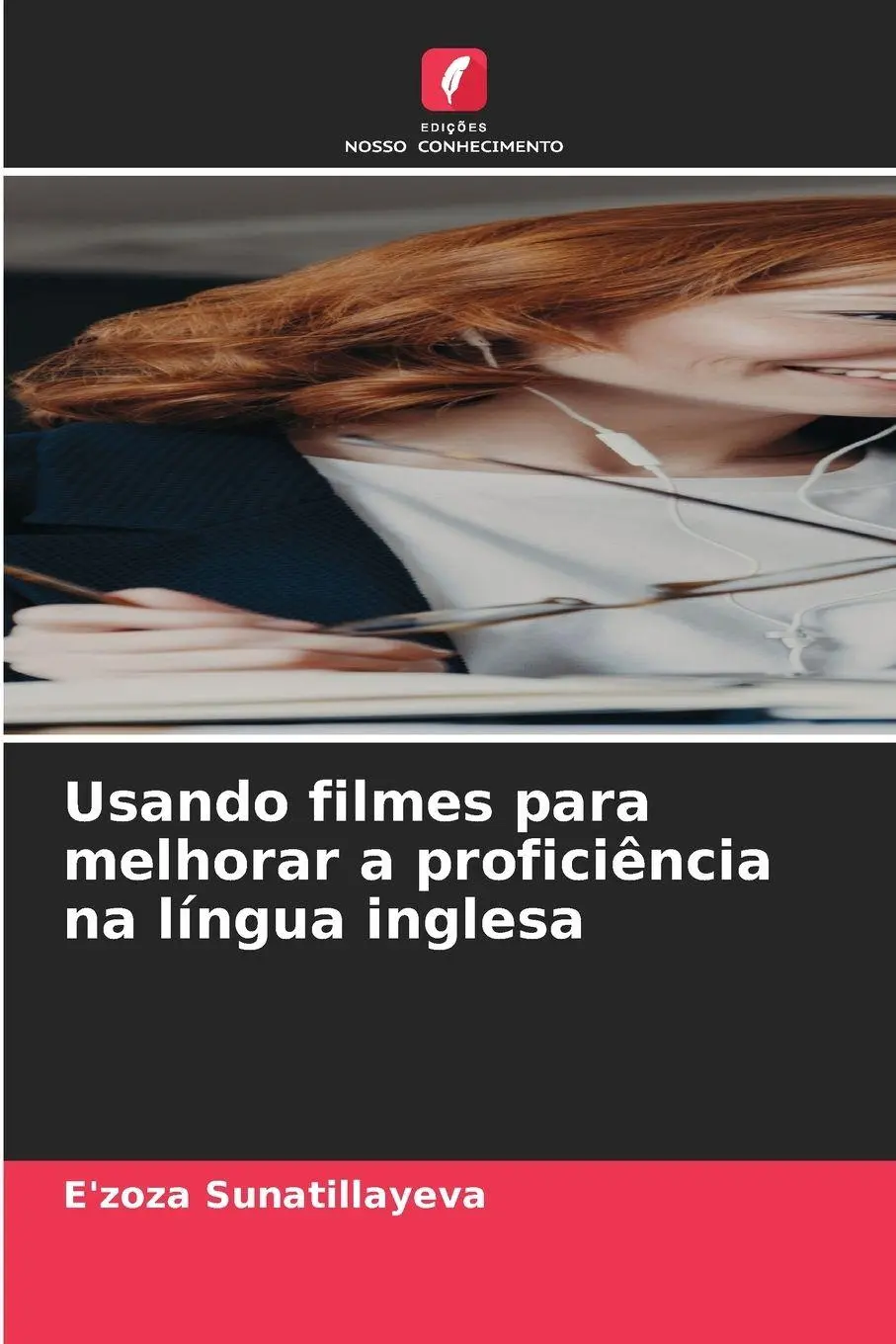 Cover: 9786630095258 | Usando filmes para melhorar a proficiência na língua inglesa | Buch