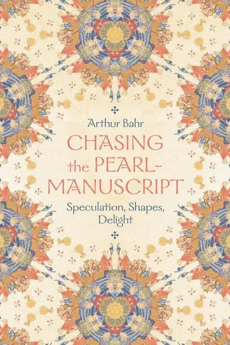 Cover: 9780226835358 | Chasing the Pearl-Manuscript | Speculation, Shapes, Delight | Bahr