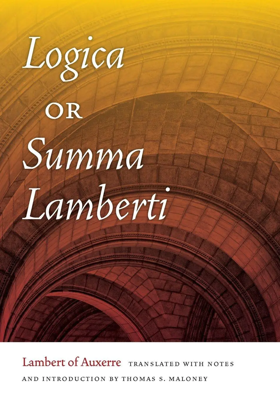 Cover: 9780268035358 | Logica, or Summa Lamberti | Lambert Of Auxerre | Taschenbuch | 2015