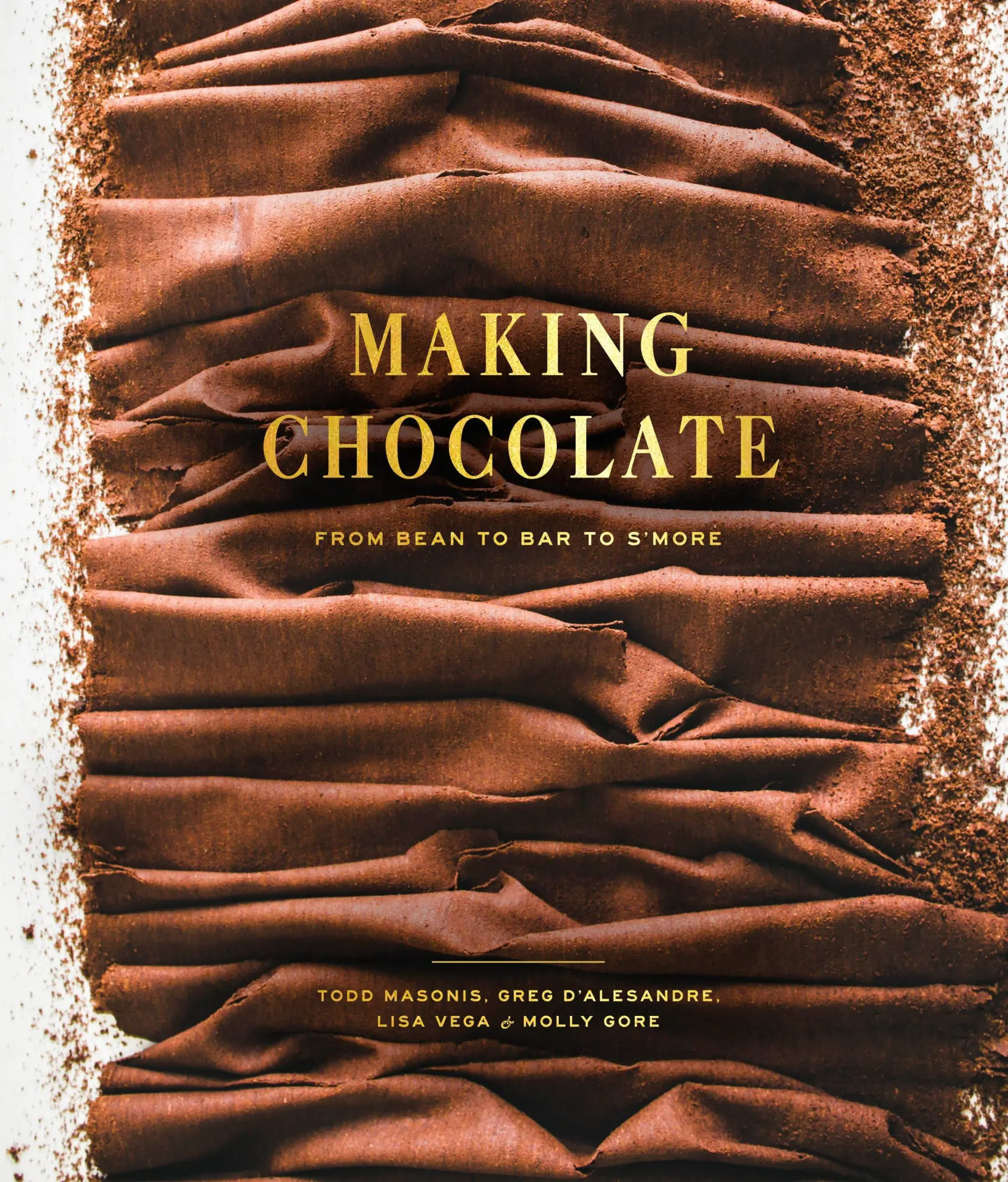 Cover: 9780451495358 | Making Chocolate: From Bean to Bar to s'More: A Cookbook | Chocolate