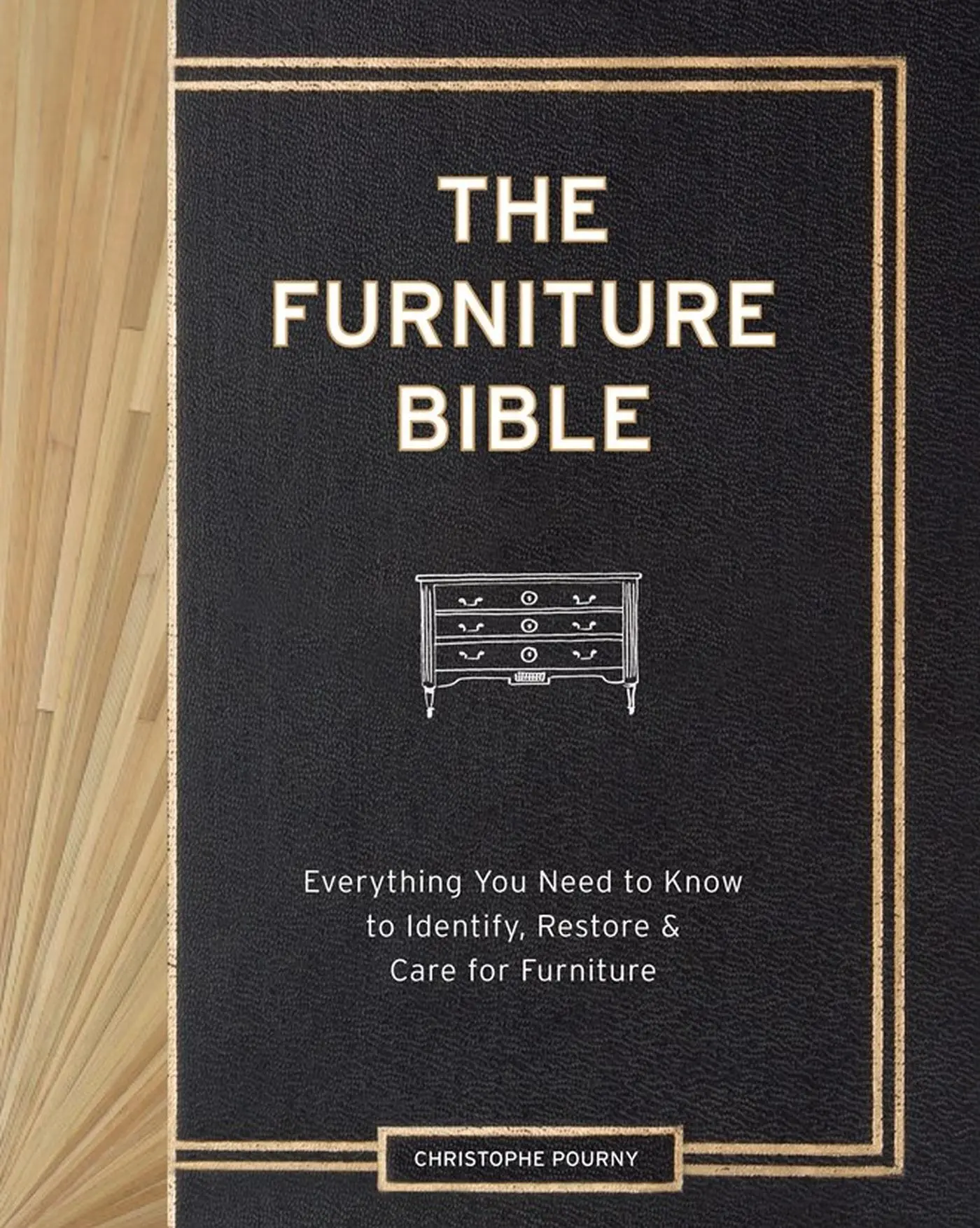 Cover: 9781579655358 | Christophe Pourny's Furniture Bible | Christophe Pourny (u. a.) | Buch