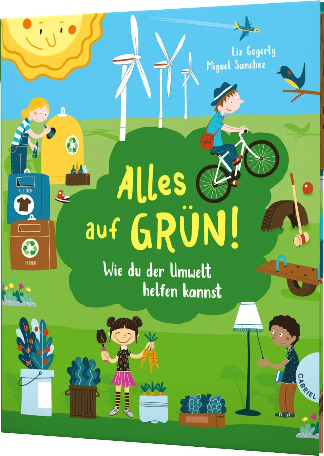 Cover: 9783522305358 | Alles auf Grün! | Wie du der Umwelt helfen kannst | Liz Gogerly | Buch