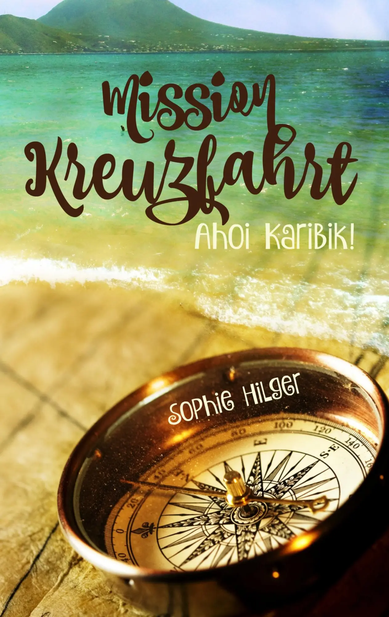Cover: 9783739215358 | Mission Kreuzfahrt | Ahoi Karibik | Sophie Hilger | Taschenbuch | 2015