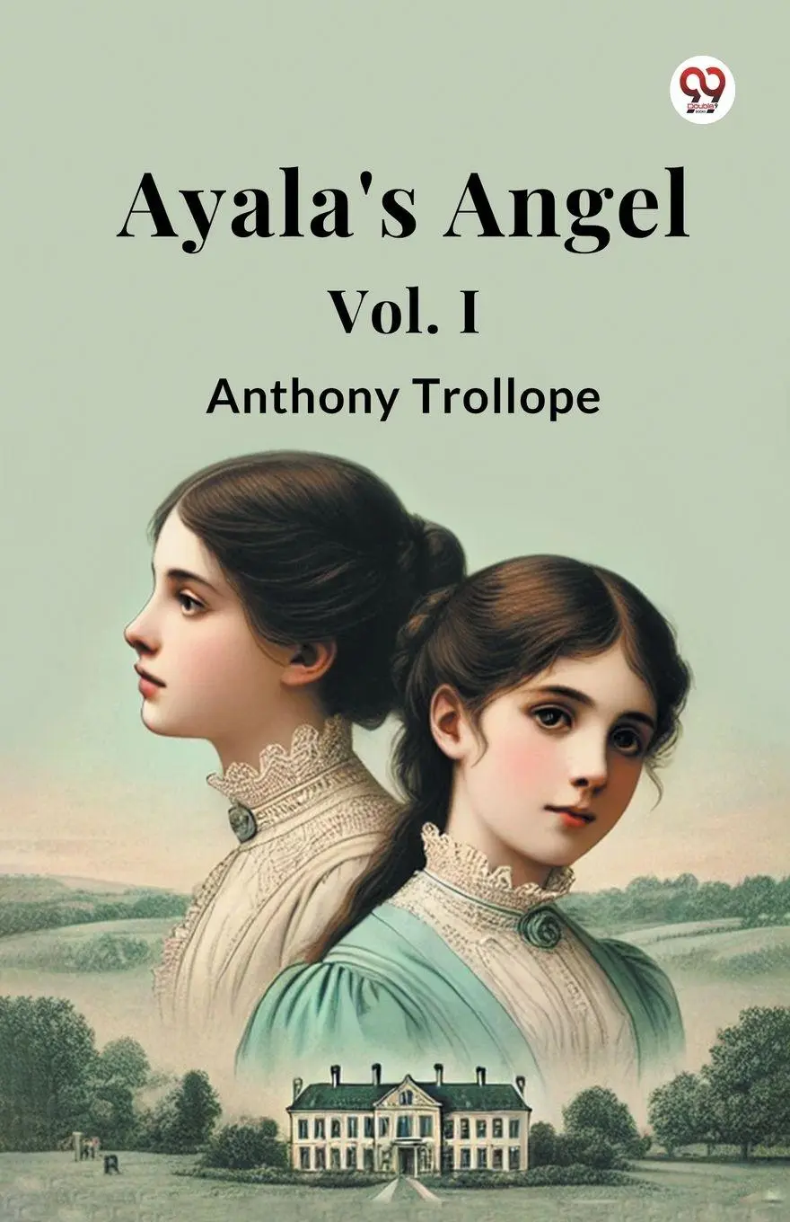 Cover: 9789369425358 | Ayala's Angel Vol. I | Anthony Trollope | Taschenbuch | Englisch