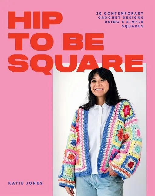 Cover: 9781784885458 | Hip to Be Square | Katie Jones | Taschenbuch | Kartoniert / Broschiert