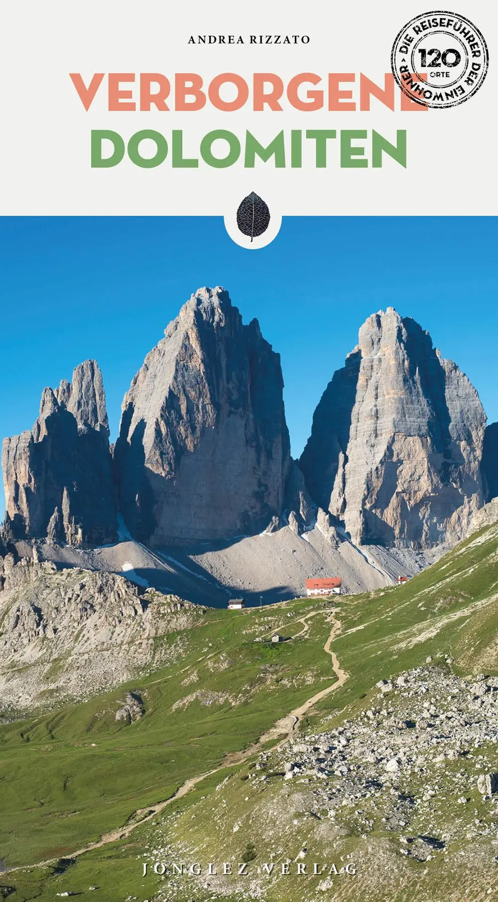 Cover: 9782361955458 | Verborgene Dolomiten | Andrea Rizzato | Taschenbuch | Verborgenes