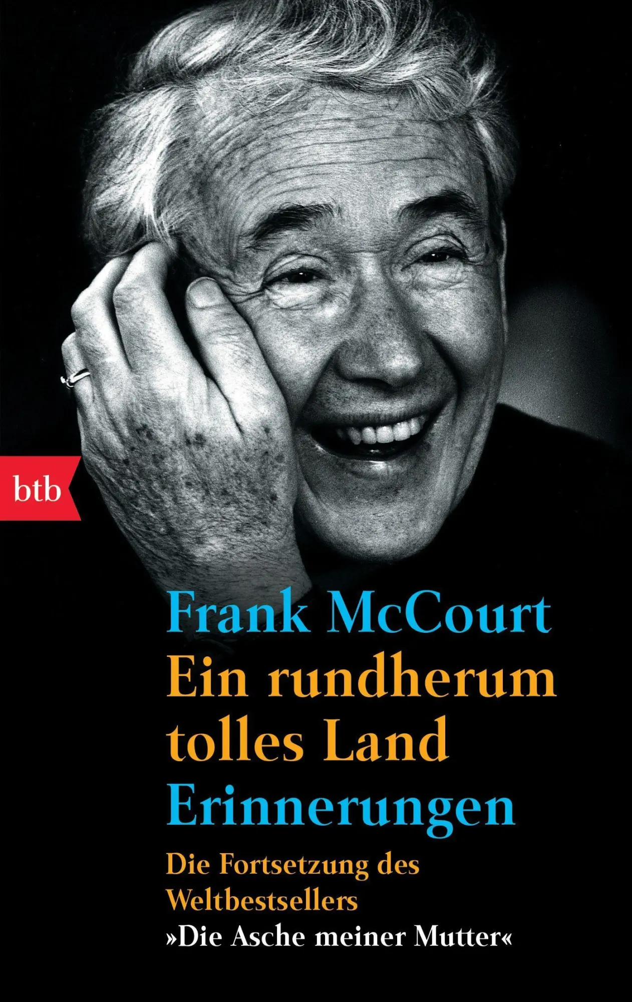 Cover: 9783442725458 | Ein rundherum tolles Land | Frank McCourt | Taschenbuch | btb | 544 S.