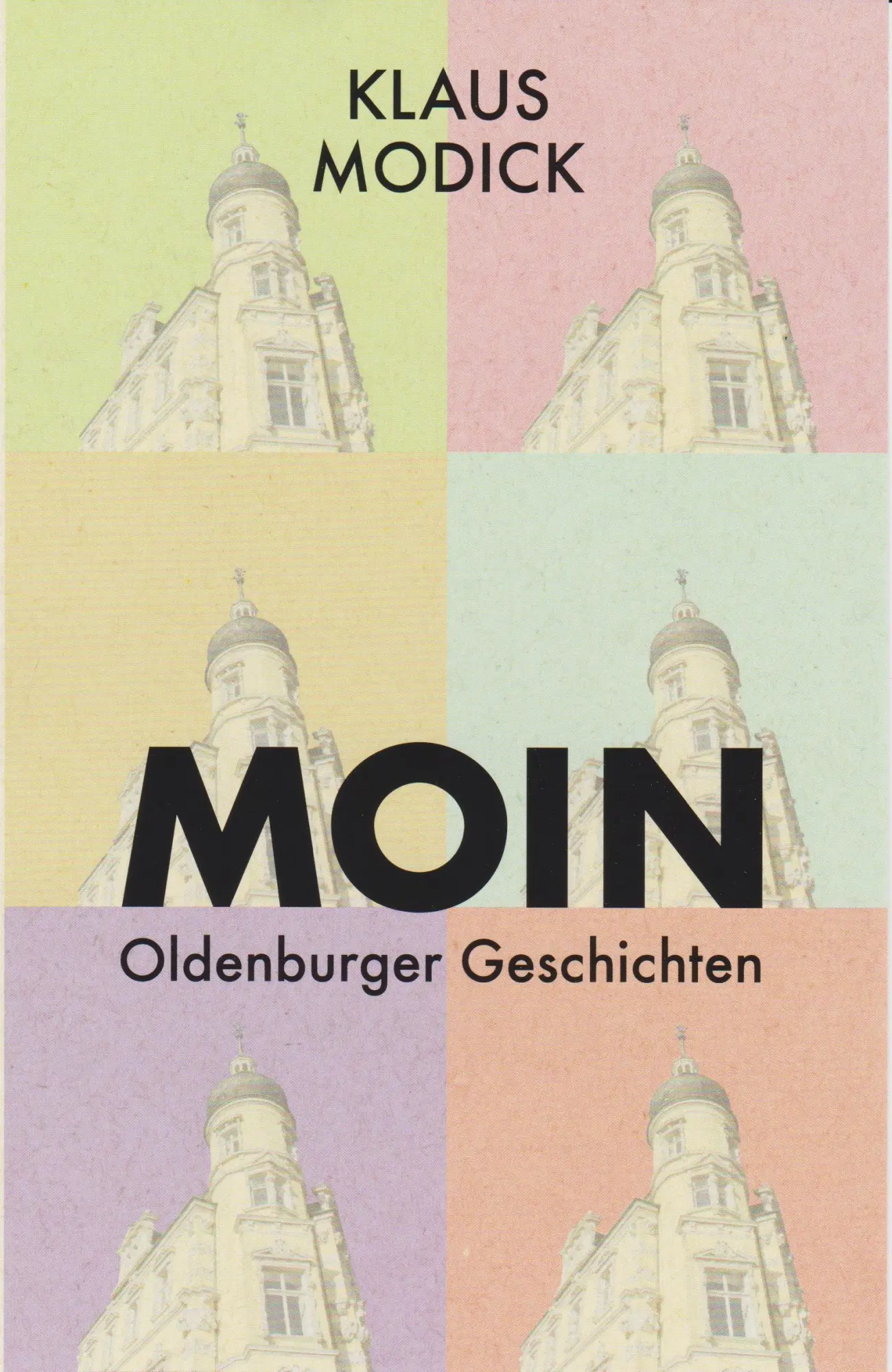 Cover: 9783730815458 | Moin | Oldenburger Geschichten | Klaus Modick | Taschenbuch | 150 S.