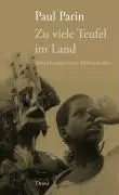 Cover: 9783854355458 | Zu viele Teufel im Land | Aufzeichnungen eines Afrikareisenden | Parin