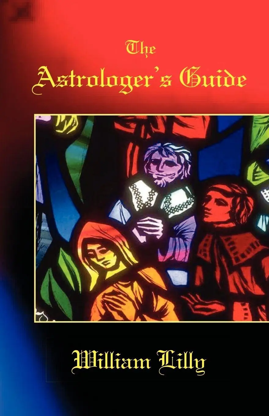 Cover: 9780866905558 | The Astrologer's Guide | William Lilly | Taschenbuch | Englisch | 2005