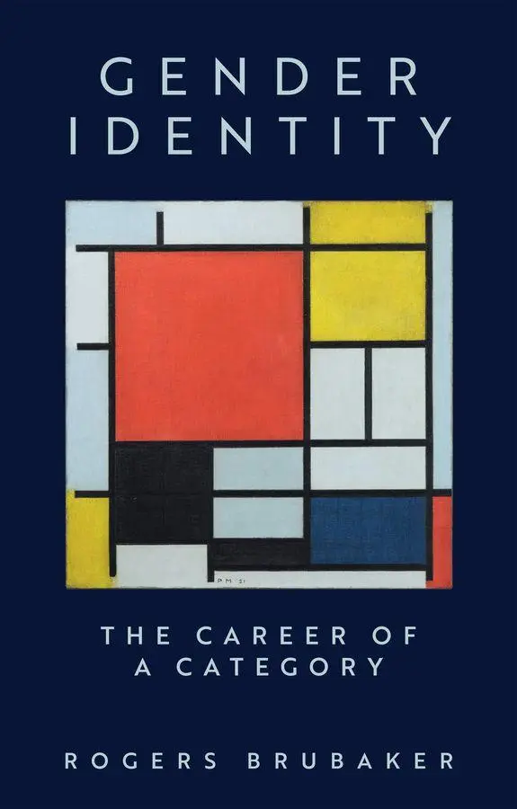 Cover: 9781509575558 | Gender Identity | The Career of a Category | Rogers Brubaker | Buch