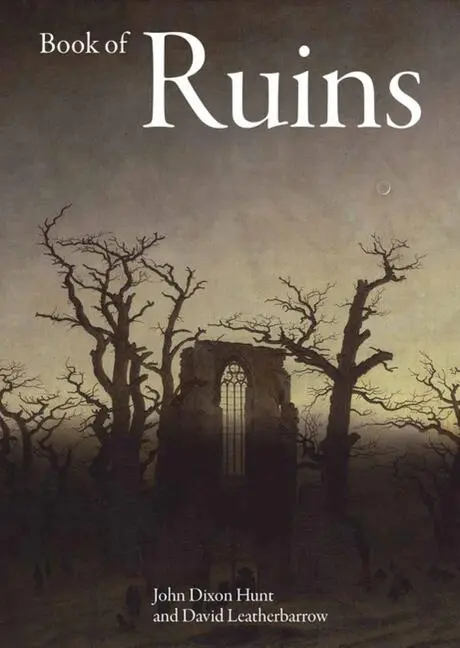 Cover: 9781848225558 | Book of Ruins | John Dixon Hunt (u. a.) | Buch | Gebunden | Englisch