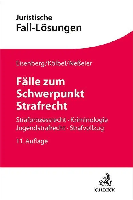 Cover: 9783406795558 | Fälle zum Schwerpunkt Strafrecht | Ulrich Eisenberg (u. a.) | Buch