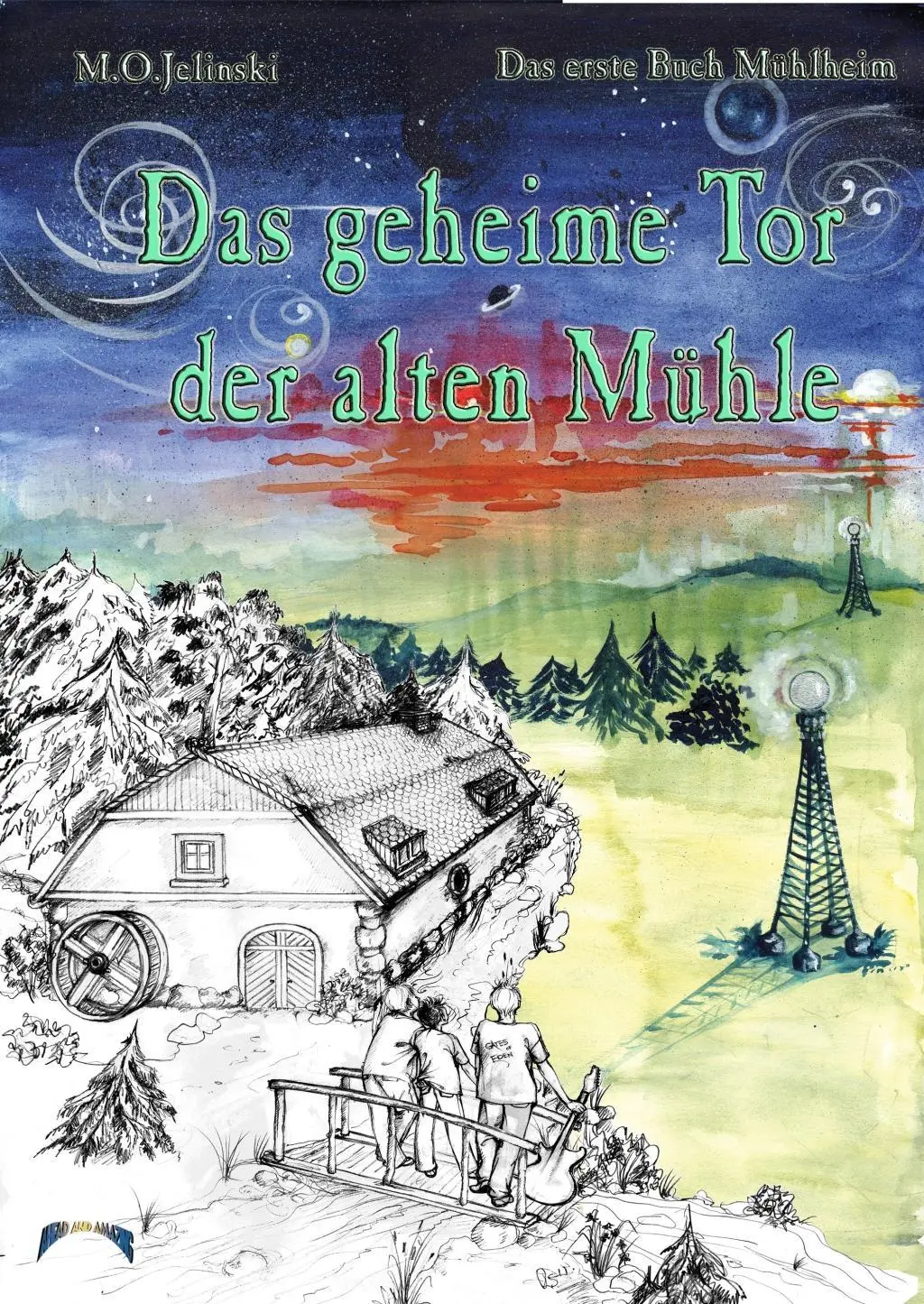 Cover: 9783933305558 | Die Bücher Mühlheim / Das geheime Tor der alten Mühle | M. O. Jelinski