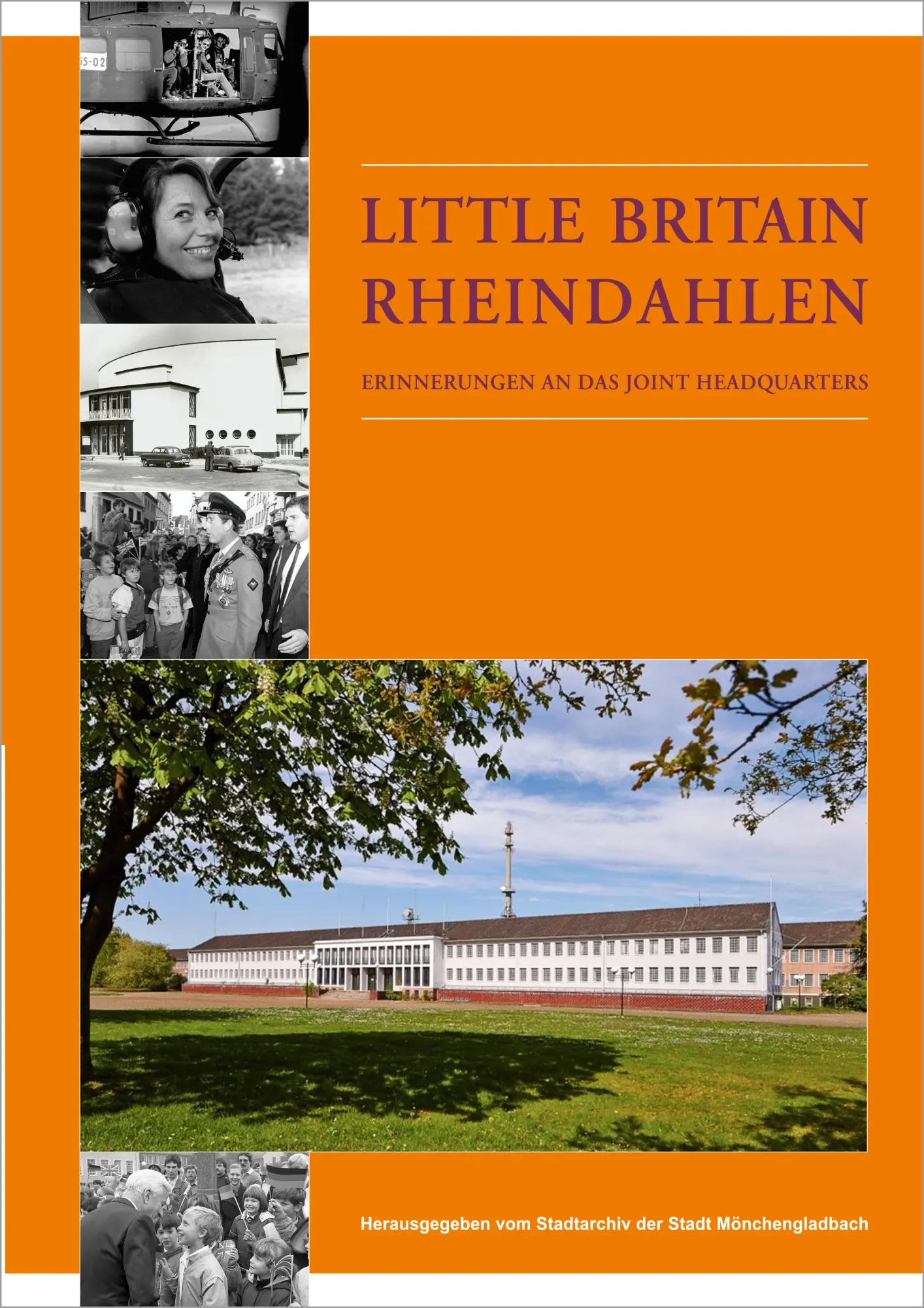 Cover: 9783946895558 | Little Britain Rheindahlen | Erinnerungen an das Joint Headquarters