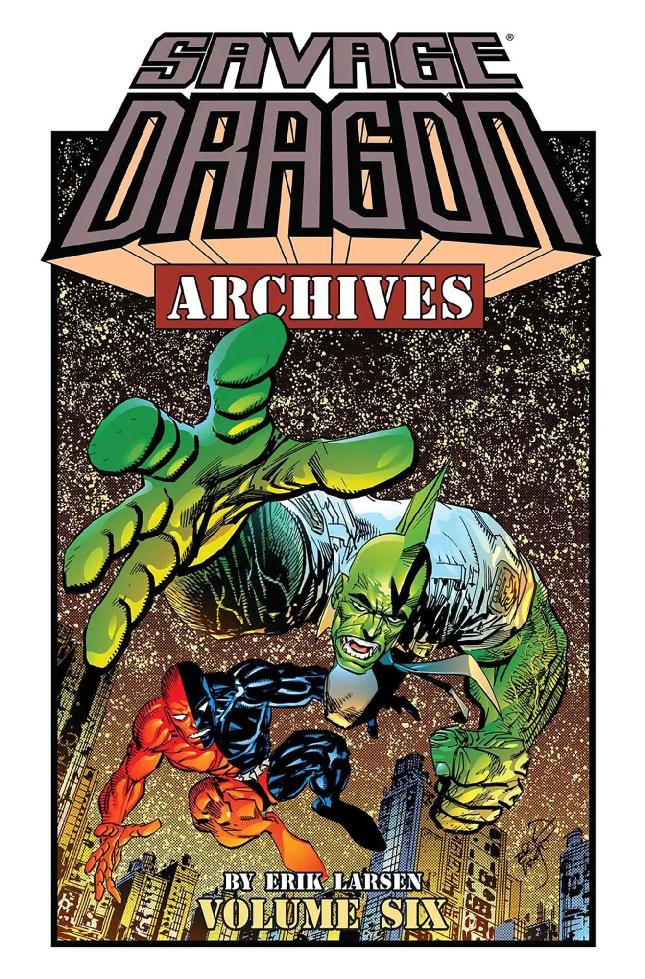 Cover: 9781632155658 | Savage Dragon Archives, Volume 6 | Erik Larsen | Taschenbuch | 2016