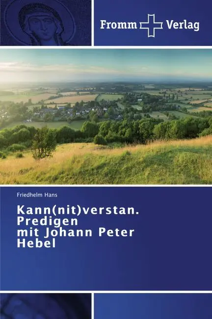 Cover: 9783841605658 | Kann(nit)verstan. Predigen mit Johann Peter Hebel | Friedhelm Hans