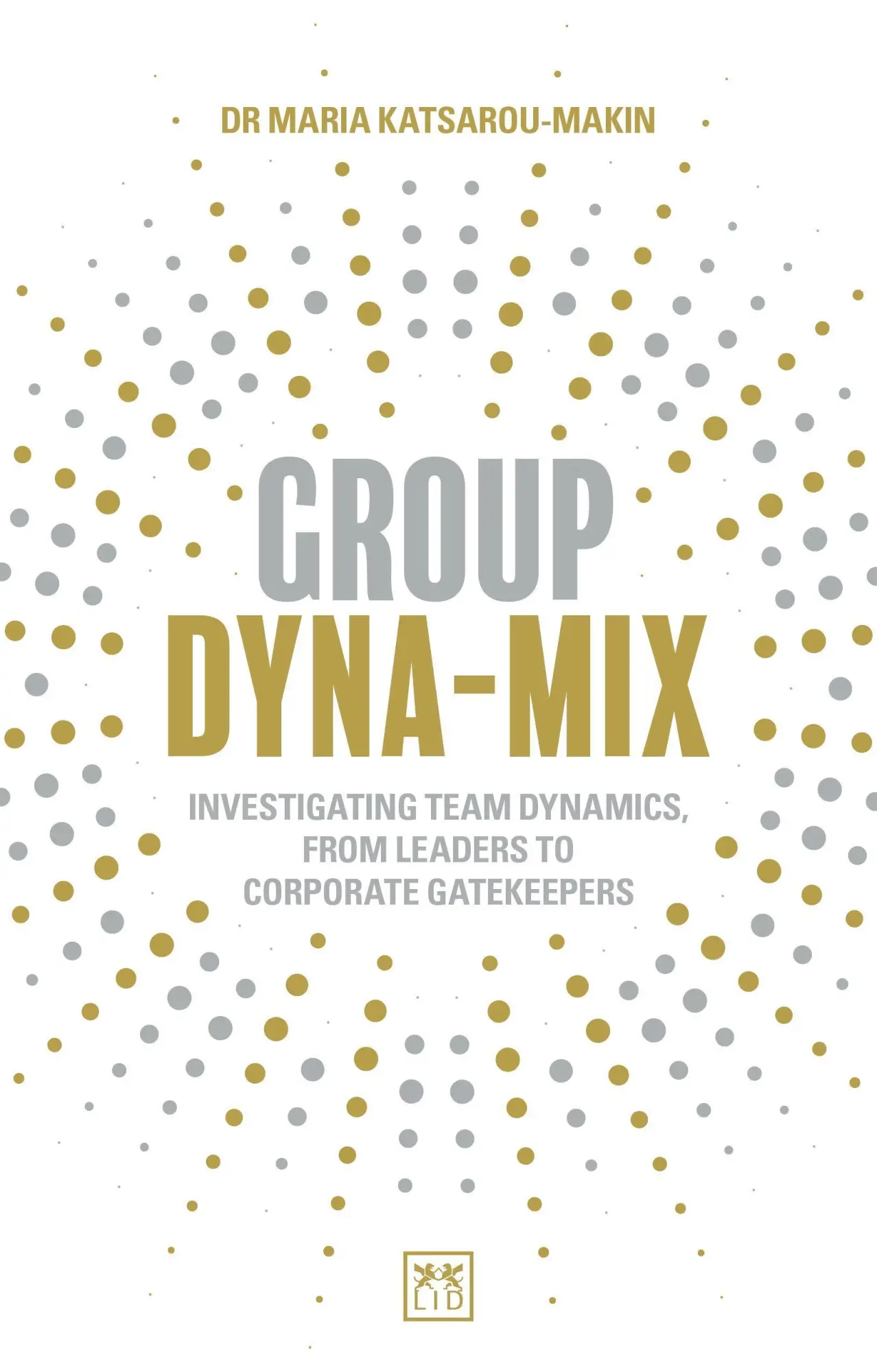 Cover: 9781912555758 | Group Dyna-Mix | Maria Katsarou-Makin | Taschenbuch | Englisch | 2022