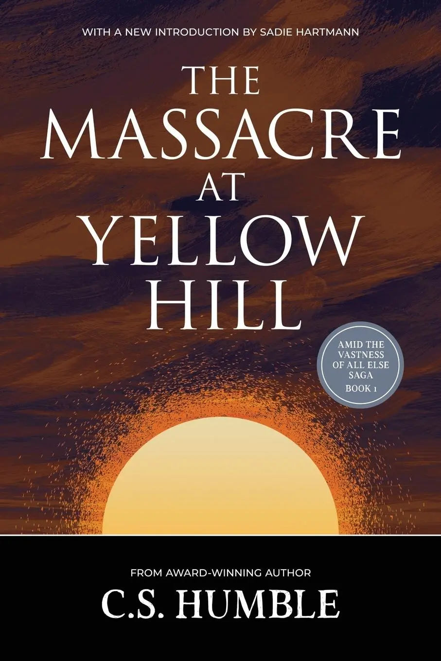 Cover: 9781959565758 | The Massacre at Yellow Hill | C. S. Humble | Taschenbuch | Englisch