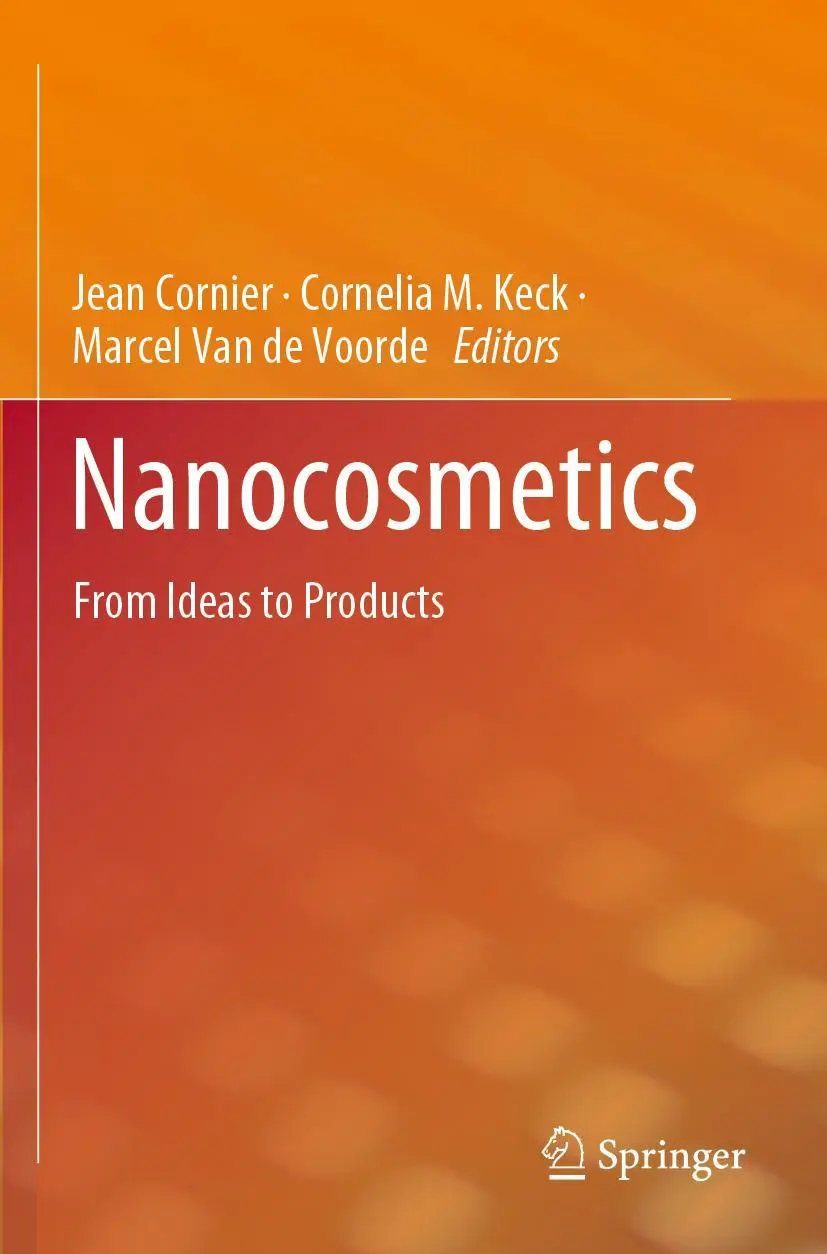 Cover: 9783030165758 | Nanocosmetics | From Ideas to Products | Jean Cornier (u. a.) | Buch