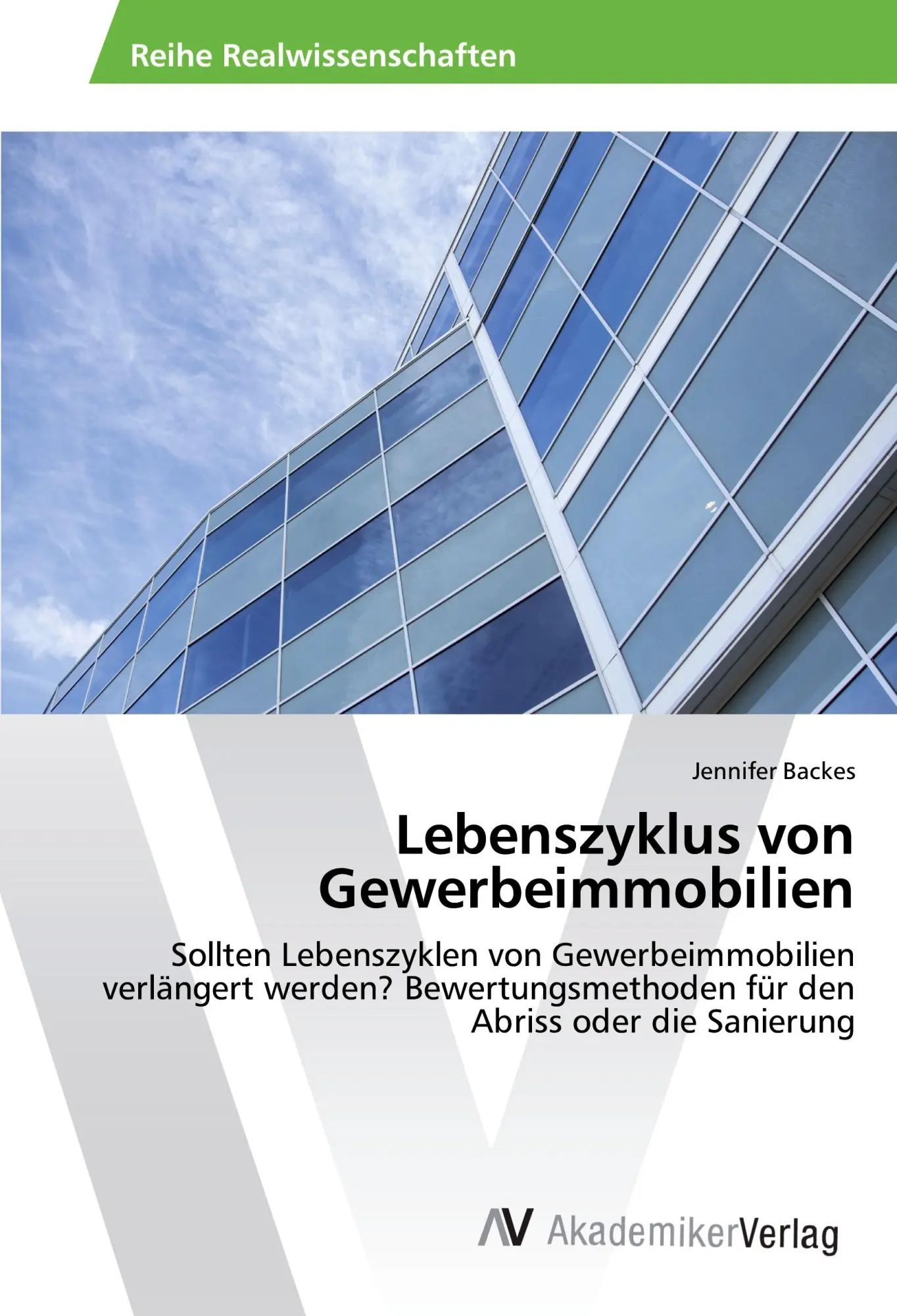 Cover: 9783639805758 | Lebenszyklus von Gewerbeimmobilien | Jennifer Backes | Taschenbuch