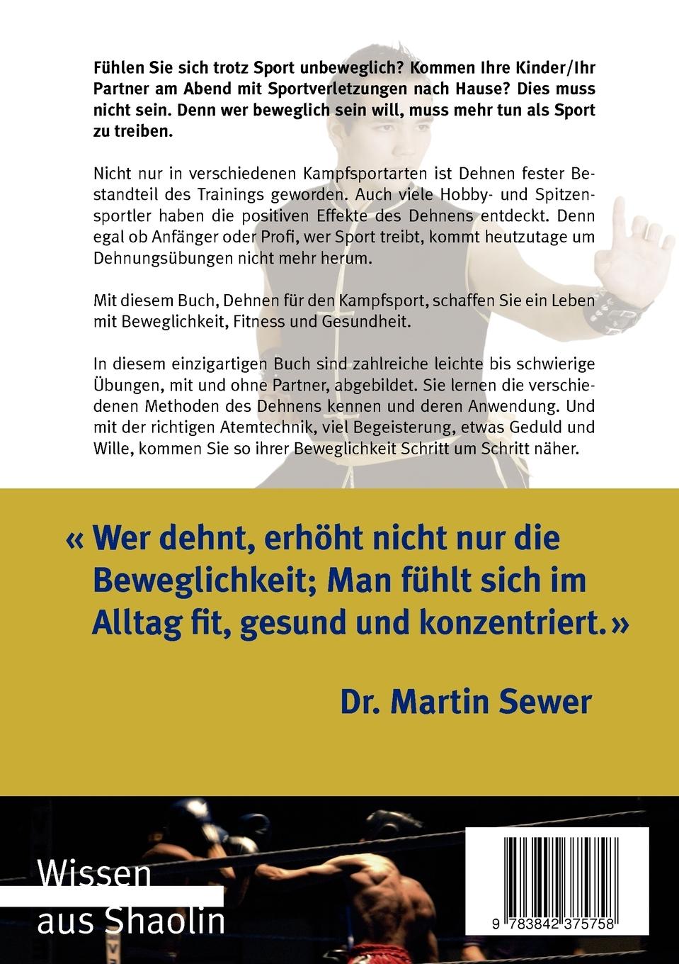Rückseite: 9783842375758 | Dehnen für den Kampfsport | Wissen aus Shaolin | Martin Sewer | Buch