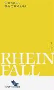 Cover: 9783857915758 | Rheinfall | Tatort Schweiz | Daniel Badraun | Buch | TatortSchweiz