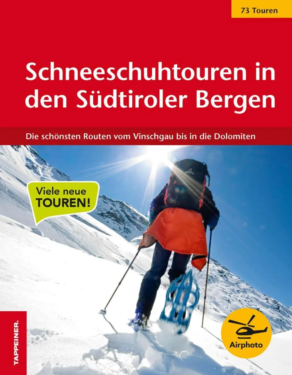 Cover: 9788870735758 | Schneeschuhtouren in den Südtiroler Bergen | Walther Dorfmann | Buch