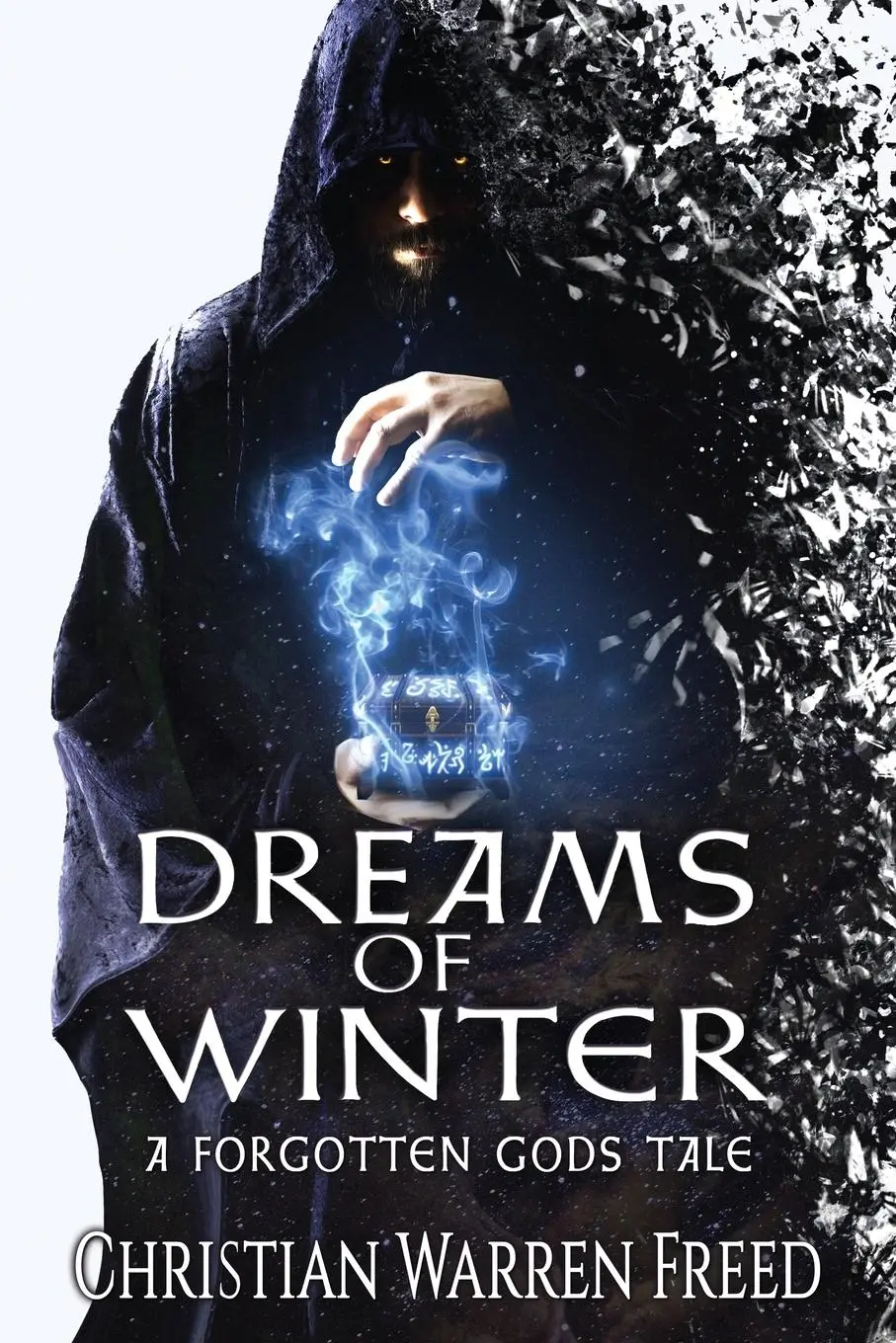 Cover: 9780578645858 | Dreams of Winter | A Forgotten Gods Tale | Christian Warren Freed