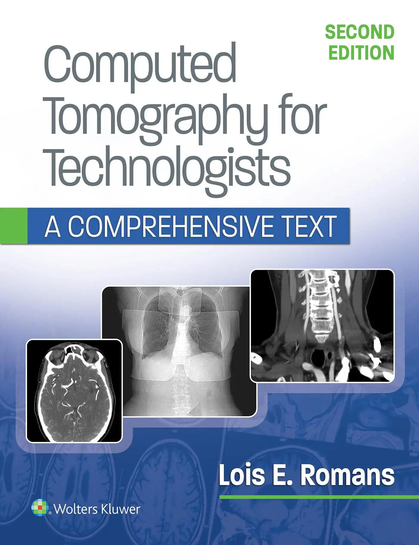 Cover: 9781496375858 | Computed Tomography for Technologists: A Comprehensive Text | Romans