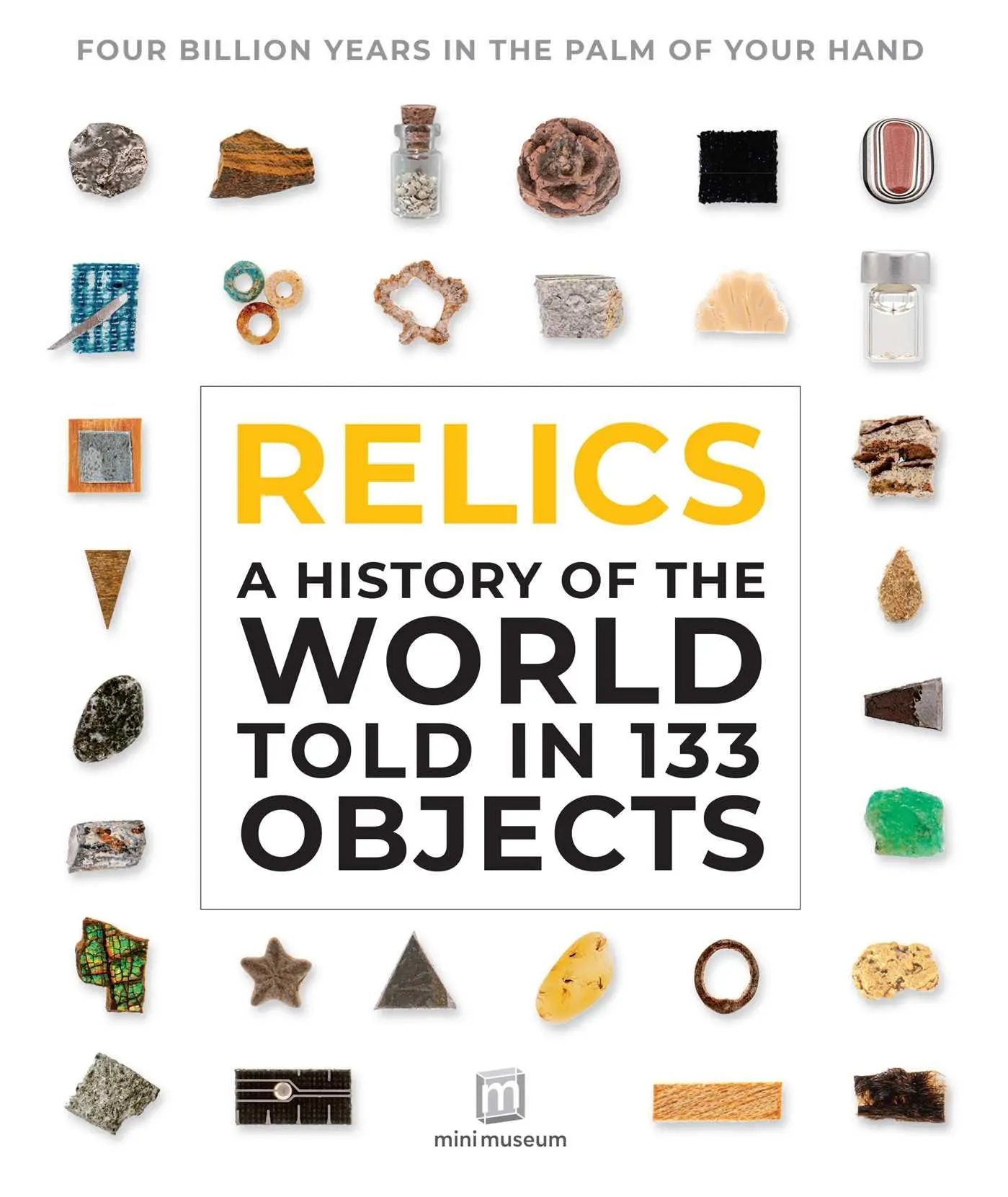 Cover: 9781681885858 | Relics | A History of the World Told in 133 Objects | Grove (u. a.)