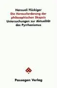 Cover: 9783851655858 | Die Herausforderung der philosophischen Skepsis | Hansueli Flückiger