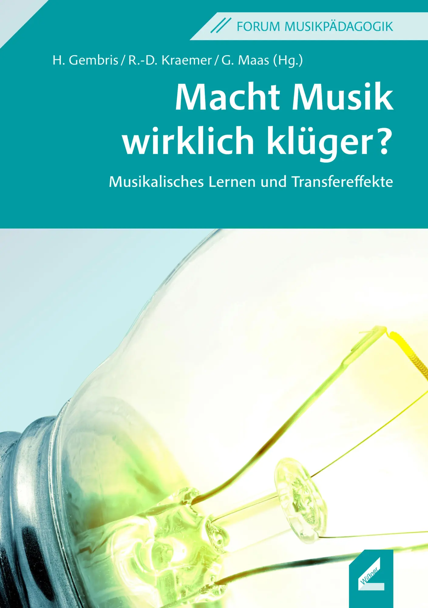 Cover: 9783990945858 | Macht Musik wirklich klüger? | Heiner Gembris (u. a.) | Taschenbuch