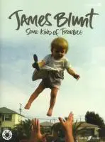 Cover: 9780571535958 | Some Kind Of Trouble | (Piano/Voice/Guitar) | James Blunt | Buch