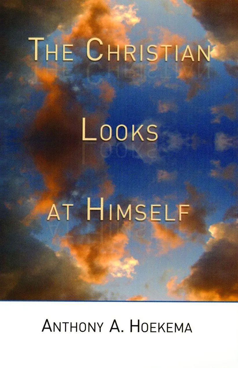 Cover: 9780802815958 | The Christian Looks at Himself | Anthony A. Hoekema | Taschenbuch