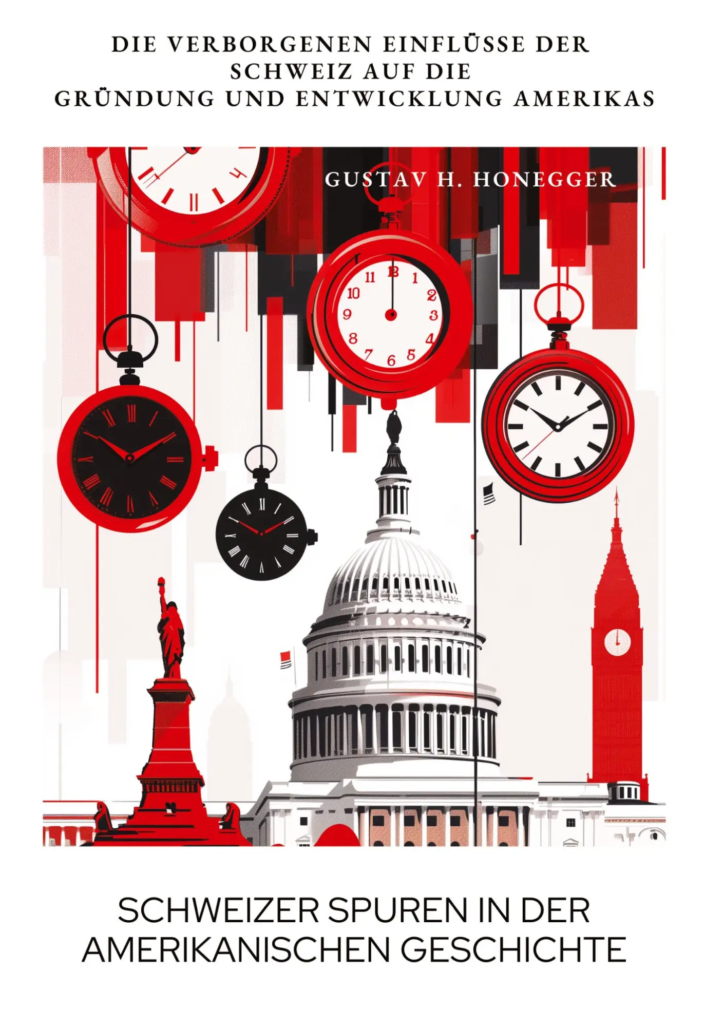 Cover: 9783384435958 | Schweizer Spuren in der amerikanischen Geschichte | Gustav H. Honegger