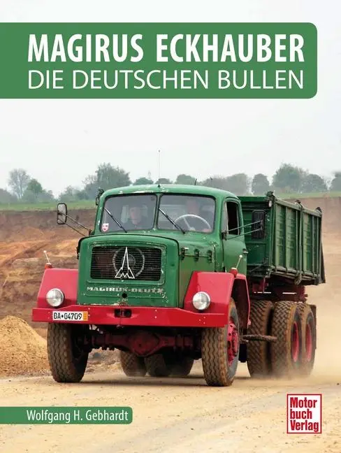 Cover: 9783613045958 | Magirus Eckhauber | Die Deutschen Bullen | Wolfgang H. Gebhardt | Buch