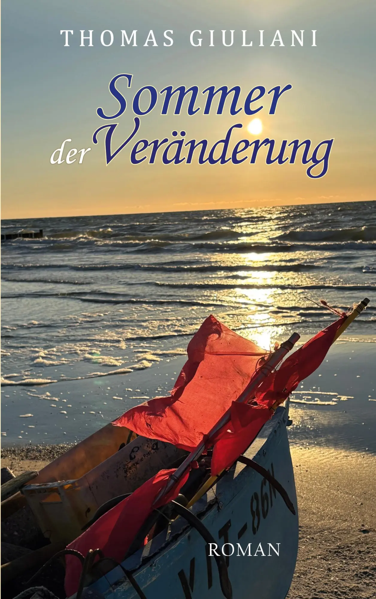 Cover: 9783695155958 | Sommer der Veränderung | Roman | Thomas Giuliani | Taschenbuch | 2025