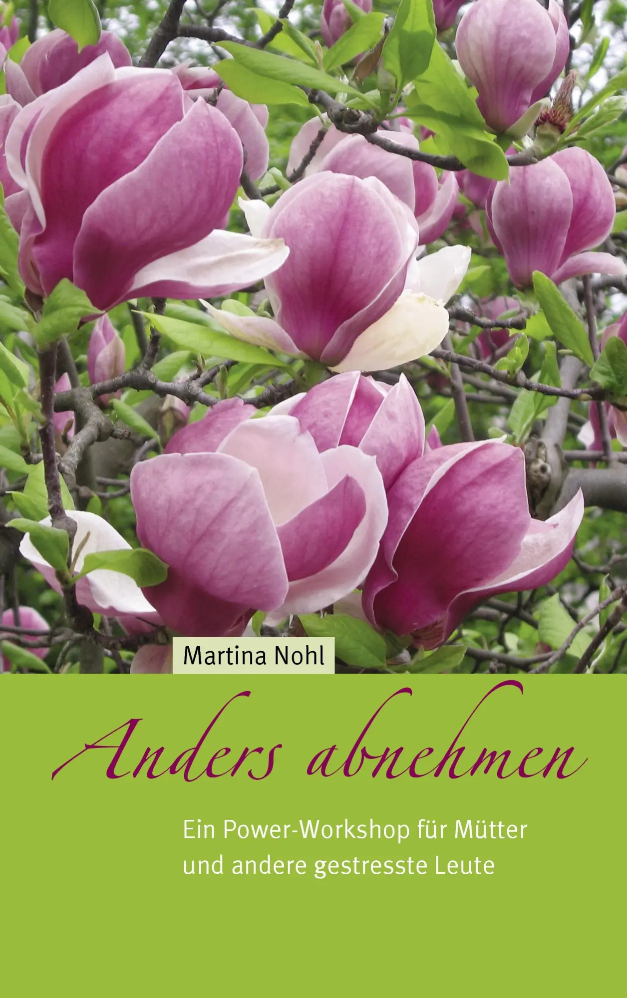 Cover: 9783837025958 | Anders abnehmen | Martina Nohl | Taschenbuch | 212 S. | Deutsch | 2008