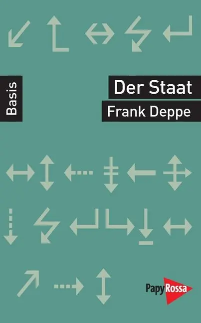 Cover: 9783894385958 | Der Staat | Frank Deppe | Taschenbuch | 120 S. | Deutsch | 2015