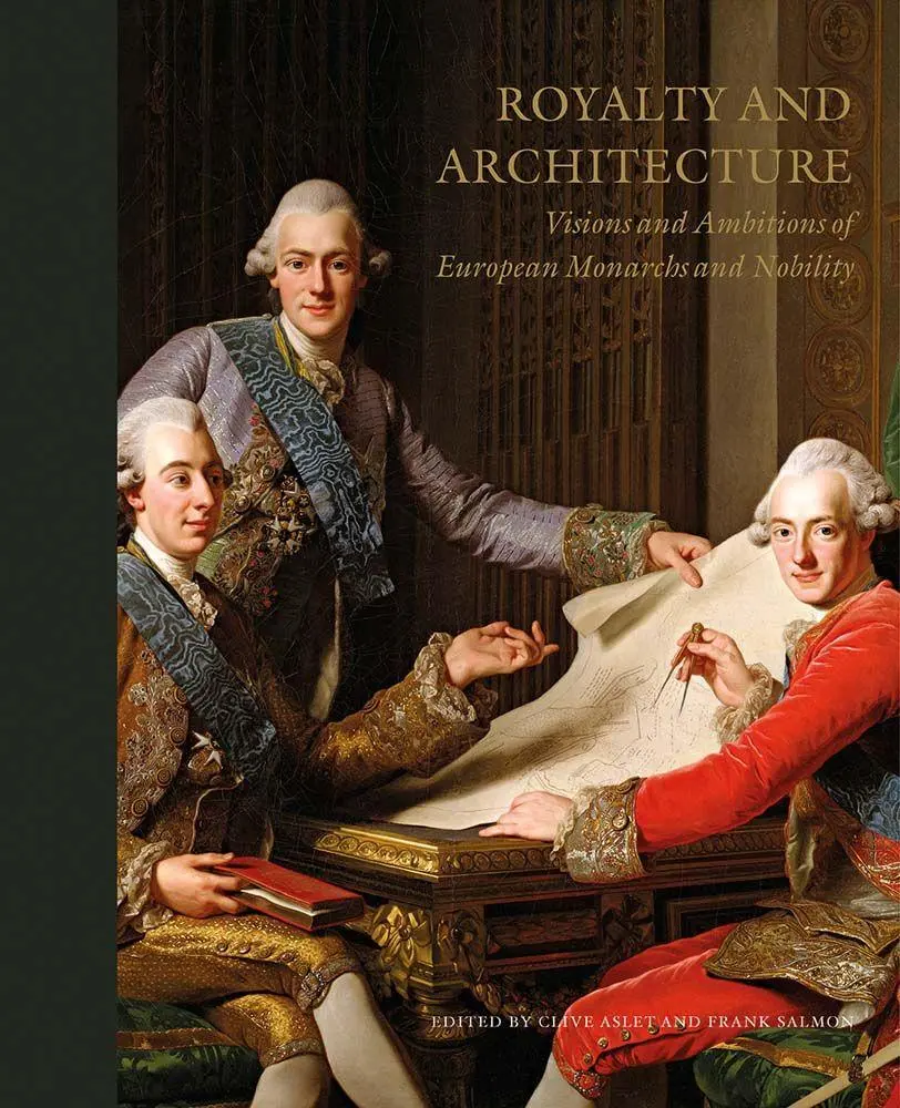 Cover: 9789189425958 | Royalty and Architecture | Clive Aslet (u. a.) | Buch | Englisch