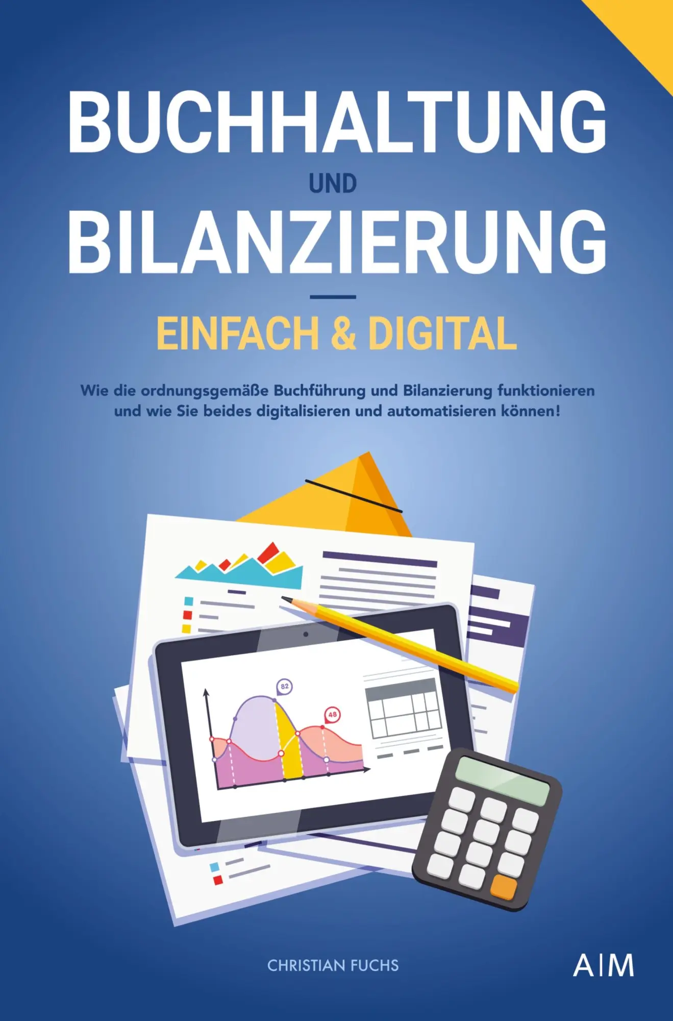 Cover: 9789403705958 | Buchhaltung und Bilanzierung - digital &amp; einfach | Christian Fuchs