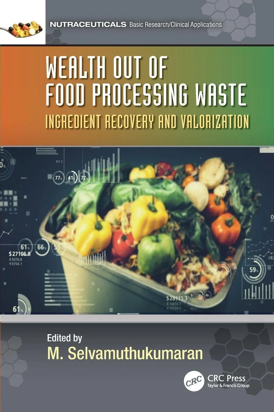 Cover: 9781032216058 | Wealth out of Food Processing Waste | M. Selvamuthukumaran | Buch