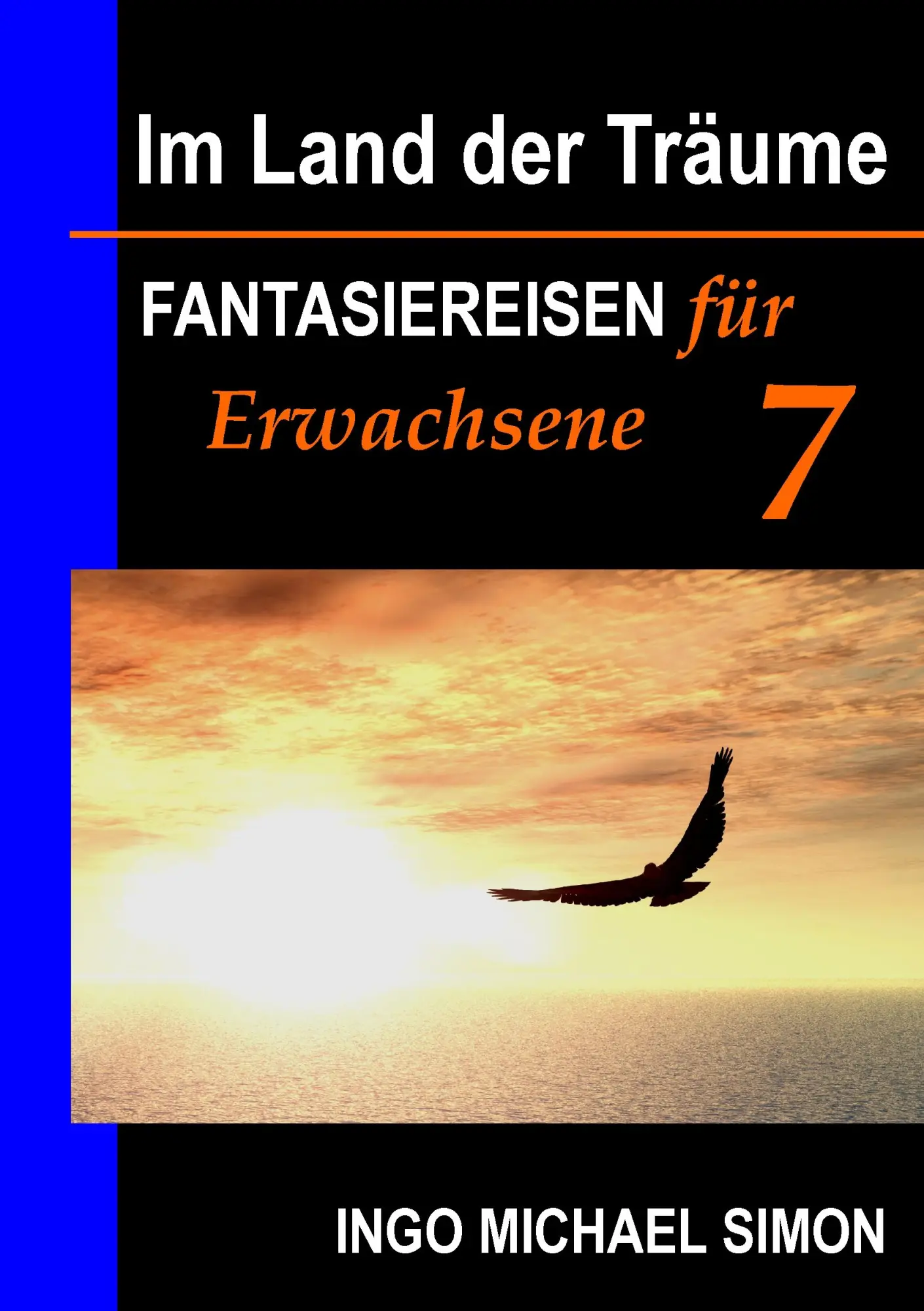 Cover: 9783732286058 | Im Land der Träume 7 | Ingo Michael Simon | Taschenbuch | 68 S. | 2014