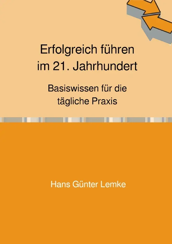 Cover: 9783819026058 | Erfolgreich führen im 21. Jahrhundert | Hans Günter Lemke | Buch