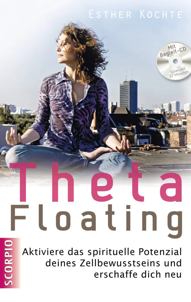 Cover: 9783942166058 | ThetaFloating, m. Audio-CD | Esther Kochte | Taschenbuch | 288 S.